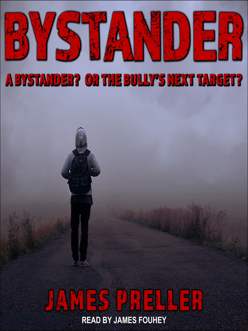 Title details for Bystander by James Preller - Wait list